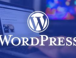 WordPress CMS Terpopuler untuk Membuat Website